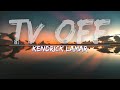 Kendrick Lamar - tv off (Clean) (Lyrics) - Audio at 192khz