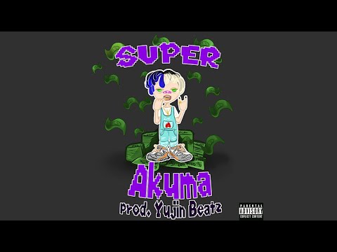 Akuma — Super Akuma (Teaser)