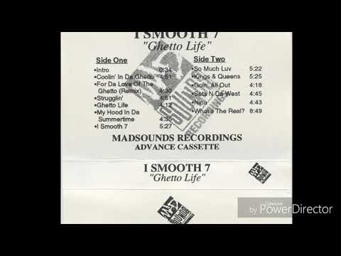 I Smooth 7 - My Hood In Da Summertime