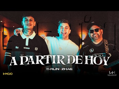 B-rlin ft. ZHAE- A Partir de Hoy (Video Oficial)