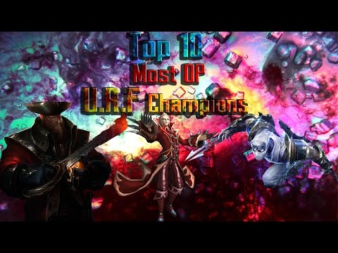 Top 10 Most Overpowered U.R.F Champions 2016
