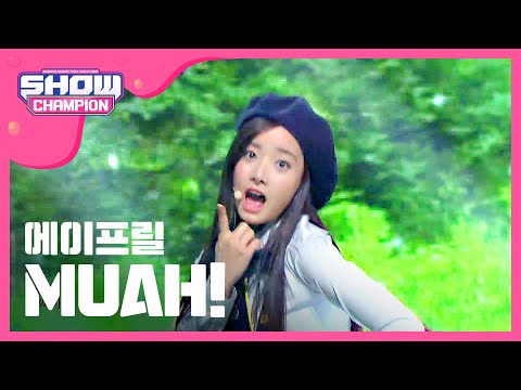 [SHOWCHAMPION] 에이프릴 - MUAH! (April - MUAH!) l EP.167