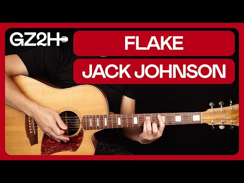 Struggling with Barre Chords? Learn “Flake” by Jack Johnson (Guitar Lesson)