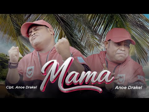 Anoe Drakel - MAMA (Official Music Video)