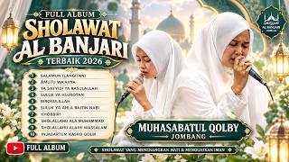 Download lagu FULL ALBUM SHOLAWAT AL BANJARI TERBAIK 2026 | Penyejuk Hati & Menenangkan Jiwa mp3