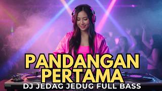Download lagu 🎧 DJ PANDANGAN PERTAMA 💔🔥 | DJ FULL BASS BOOST VIRAL TIKTOK 2026 💥🔊 mp3 Download lagu 🎧 DJ PANDANGAN PERTAMA 💔🔥 | DJ FULL BASS BOOST VIRAL TIKTOK 2026 💥🔊 mp3
