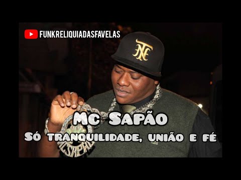Mc Sapão - Só tranquilidade, união e fé (ao vivo na Nova Holanda)