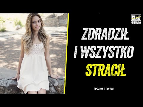 POZBYŁ SIĘ ŻONY DLA KOCHANKI. ZABRAŁA MU WSZYSTKO | Podcast