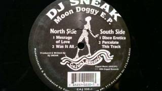 DJ Sneak.Was It All.Moon Goggy EP.Cajual Records 1994.