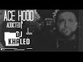 Dj Khaled, Ace Hood - Addicted | Music Video | Jordan Tower Network
