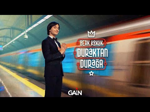 Berk Keklik ile Duraktan Durağa Gain'de! (Tanıtım)