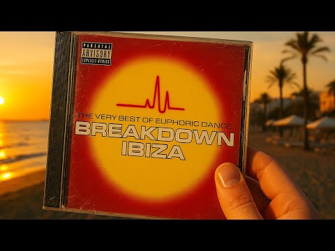 The Very Best Of Euphoric Dance Breakdown Ibiza [REMASTERED] (Full Album · CD1 & CD2 · 2001)
