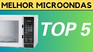 ESCOLHA O SEU! Descubra os 5 Melhores Micro-ondas de 2023 para Comprar na Black Friday!