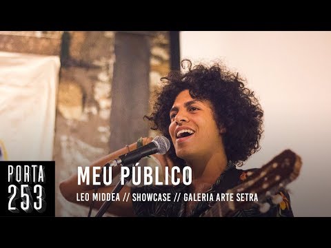LEO MIDDEA // Meu Público [Ao Vivo na Porta 253]