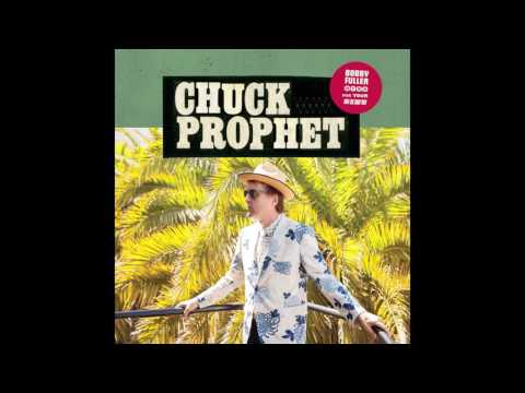 Chuck Prophet - “Jesus Was a Social Drinker” (Official Audio)