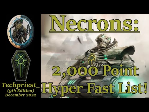 Necrons: 2,000 Point Hyper Fast List!