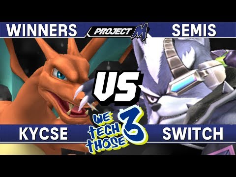 Project M - Kycse (Charizard) vs Switch (Wolf) - We Tech Those 3 Winners Semis
