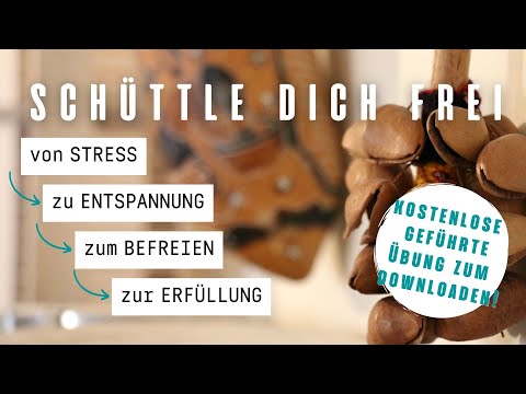 Schüttle dich frei - Befreiung tiefliegender emotionaler Blockaden (kostenlose Übung zum Download)