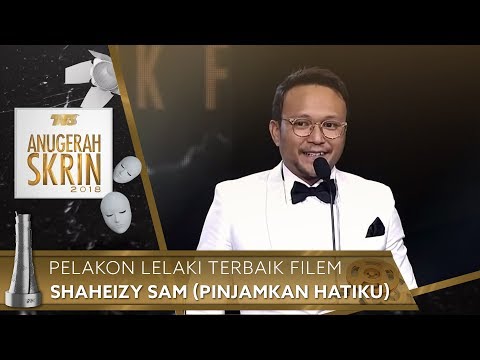 Pelakon Lelaki Terbaik Filem - Shaheizy Sam (Pinjamkan Hatiku) | #ASK2018