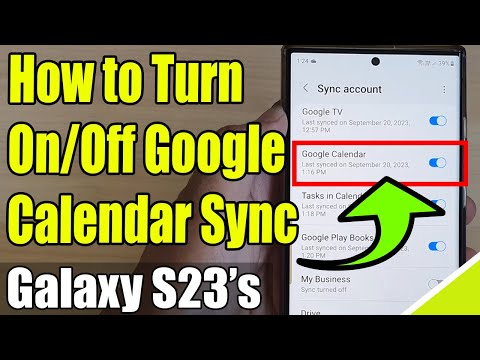Galaxy S23's: How to Turn On/Off Google Calendar Sync