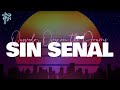 quevedo, ovy on the drums - SIN SEÑAL