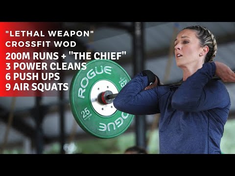 "Lethal Weapon" CrossFit WOD | 200m Runs + "The Chief"