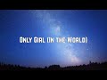 Rihanna - Only Girl (In the World) (Lyrics)