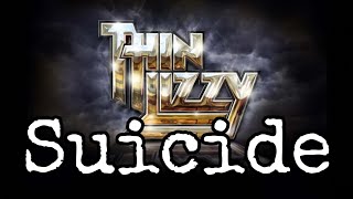 THIN LIZZY - Suicide (Lyric Video)