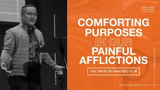Download lagu Special Sunday Service 'Comforting Purposes in Our Painful Afflictions' Ps. Yakub Tri Handoko. Th.M mp3 Download lagu Special Sunday Service 'Comforting Purposes in Our Painful Afflictions' Ps. Yakub Tri Handoko. Th.M mp3