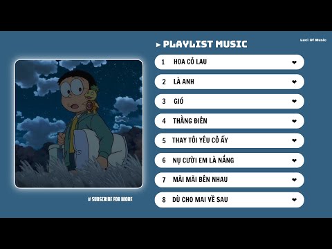 Playlist Music | Hoa Cỏ Lau,  Gió, Là Anh | Chiếc Playlist Vừa Chill Vừa Cute :33