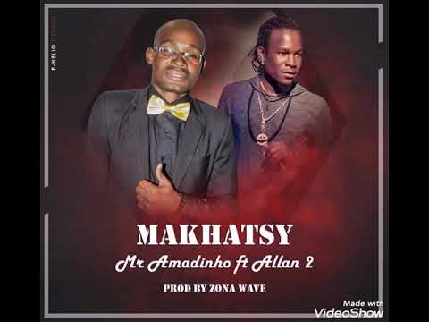 Mr Amadinho X Allan2 - Makhatzy (Offecial audio)