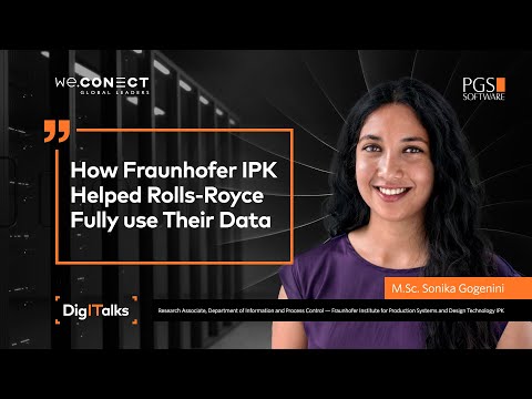 #Digitalks | How Experts at Fraunhofer IPK support Rolls-Royce | Sonika Gogineni @ Fraunhofer IPK