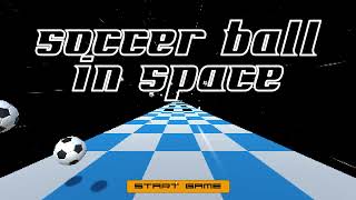Soccer Ball in Space / Trailblazer remake playable in Browser (Betaversion)