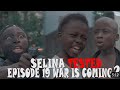 Selina tested episode 19 (lightweight entertainment)