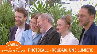 ROUBAIS UNE LUMIERE  Photocall  Cannes 2  VF