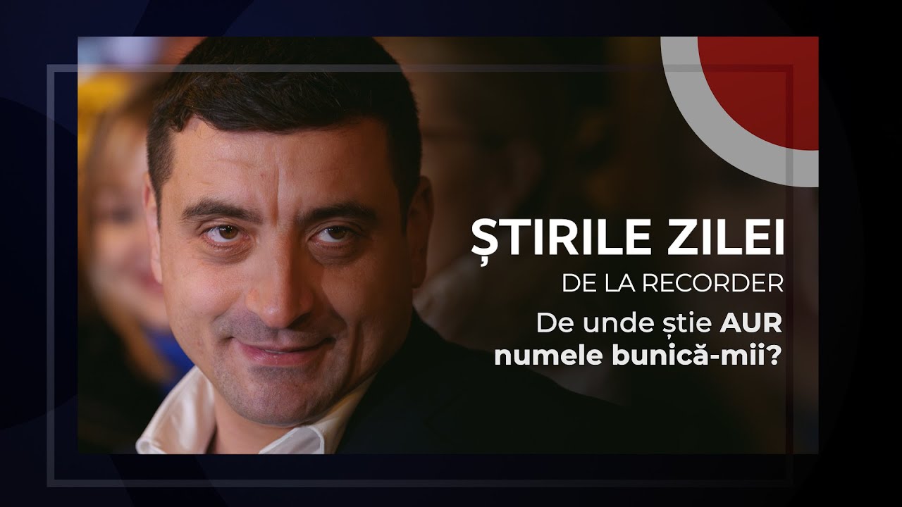 23 APRILIE 2025. De unde știe AUR numele bunică-mii?