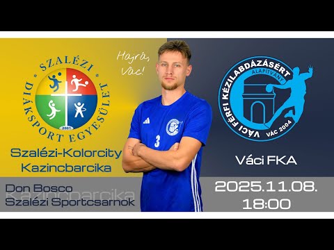 ÉLŐ: Szalézi-Kolorcity Kazincbarcika - Váci FKA