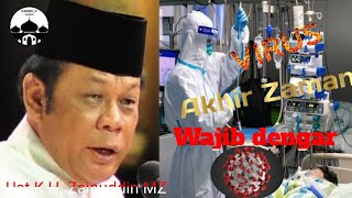 Download lagu Virus akhir zaman | K.H Zainuddin Mz mp3