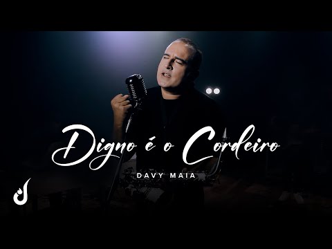 DIGNO É O CORDEIRO Apocalipse 5 - DAVY MAIA (CLIPE OFICIAL) #adoração