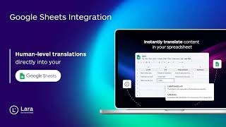 Google Sheets Integration with Lara Translate | AI Translation in Spreadsheets