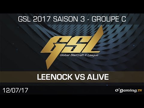 Leenock vs aLive - GSL 2017 S3 - RO32 - Groupe C - Match 2 - Starcraft 2