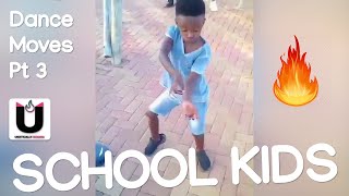 South African School Kids Amapiano Dance Moves 2020 Part 3