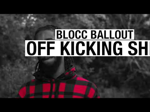 Kickin Shit (Norf Diss) - Blocc Ballout