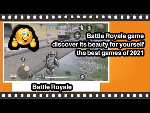 Battle Royale game discover its beauty for yourself, the best games of 2021