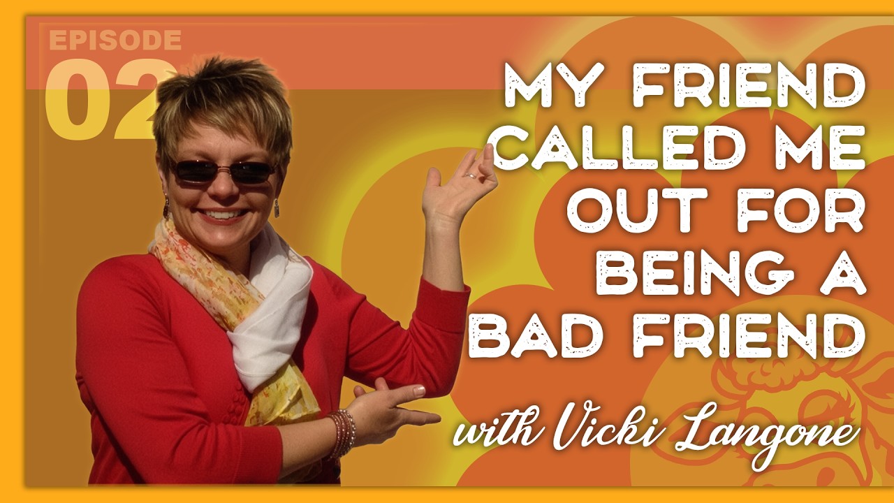 Episode 2 – My friend called me out for being a bad friend