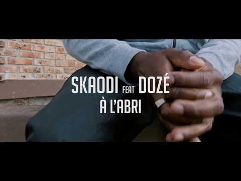 Skaodi - A L'abri Feat. Dozé