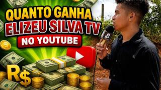 QUANTO GANHA O CANAL DO ELIZEU SILVA TV ? | GANHOS REAIS 2026