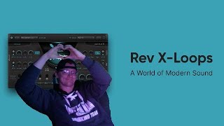 Video thumbnail for REV X-Loops A Breakdown of core elements. by Ableton Advanced Community
