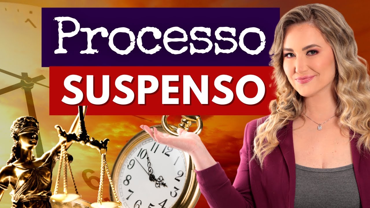 Processo SUSPENSO OU SOBRESTADO - O que isso quer dizer? Por que suspendeu? Quanto tempo suspenso?