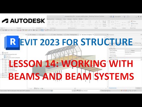 REVIT 2023 STRUCTURE: LESSON 14 - WORKING WITH BEAMS AND BEAM SYSTEMS